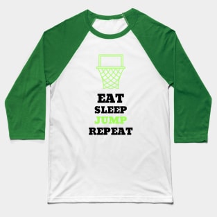 FUNNY Basketball Saying Black Green Baseball T-Shirt